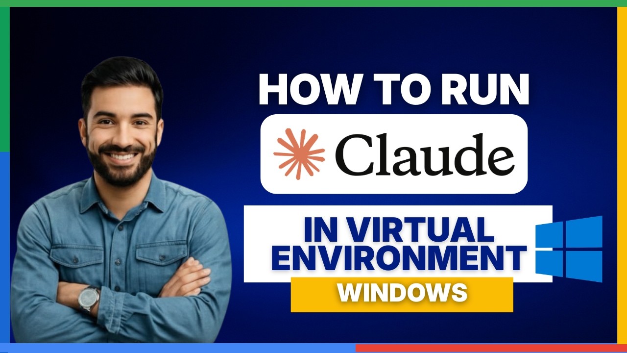 How to run Claude Code in virtual environment Windows[FULL GUIDE]