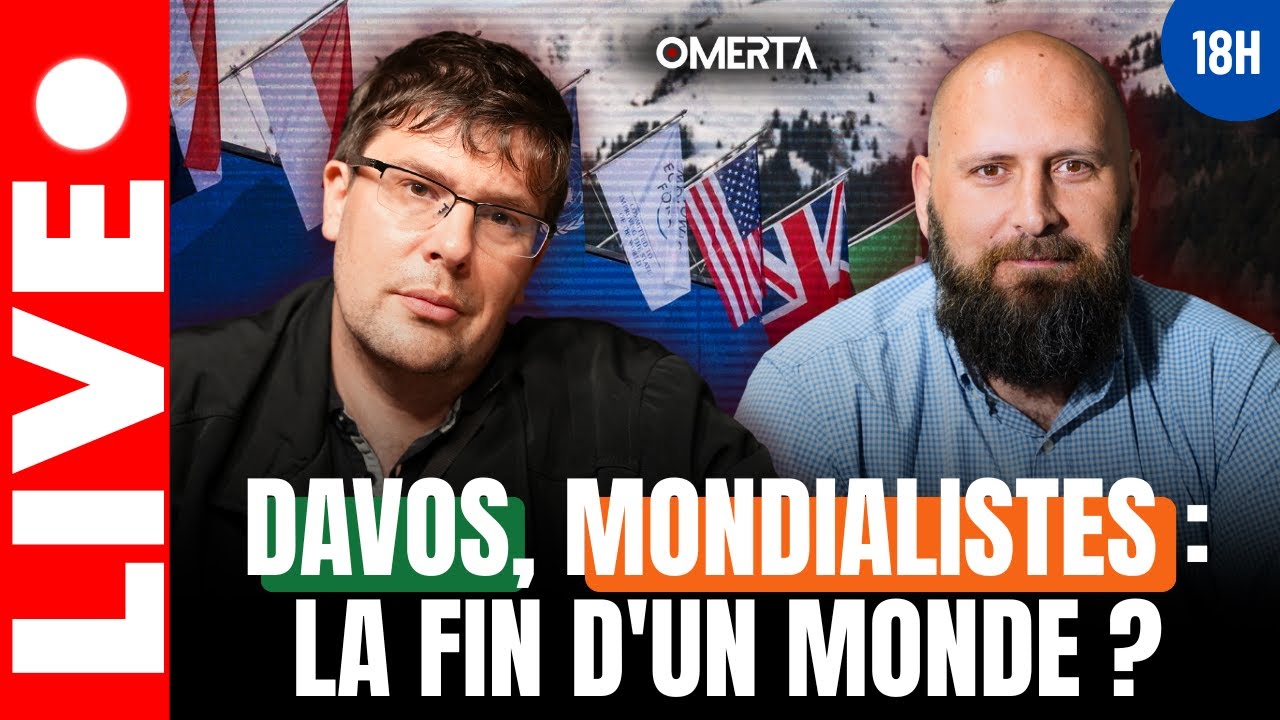 DAVOS, MONDIALISTES : LA FIN D'UN MONDE ?