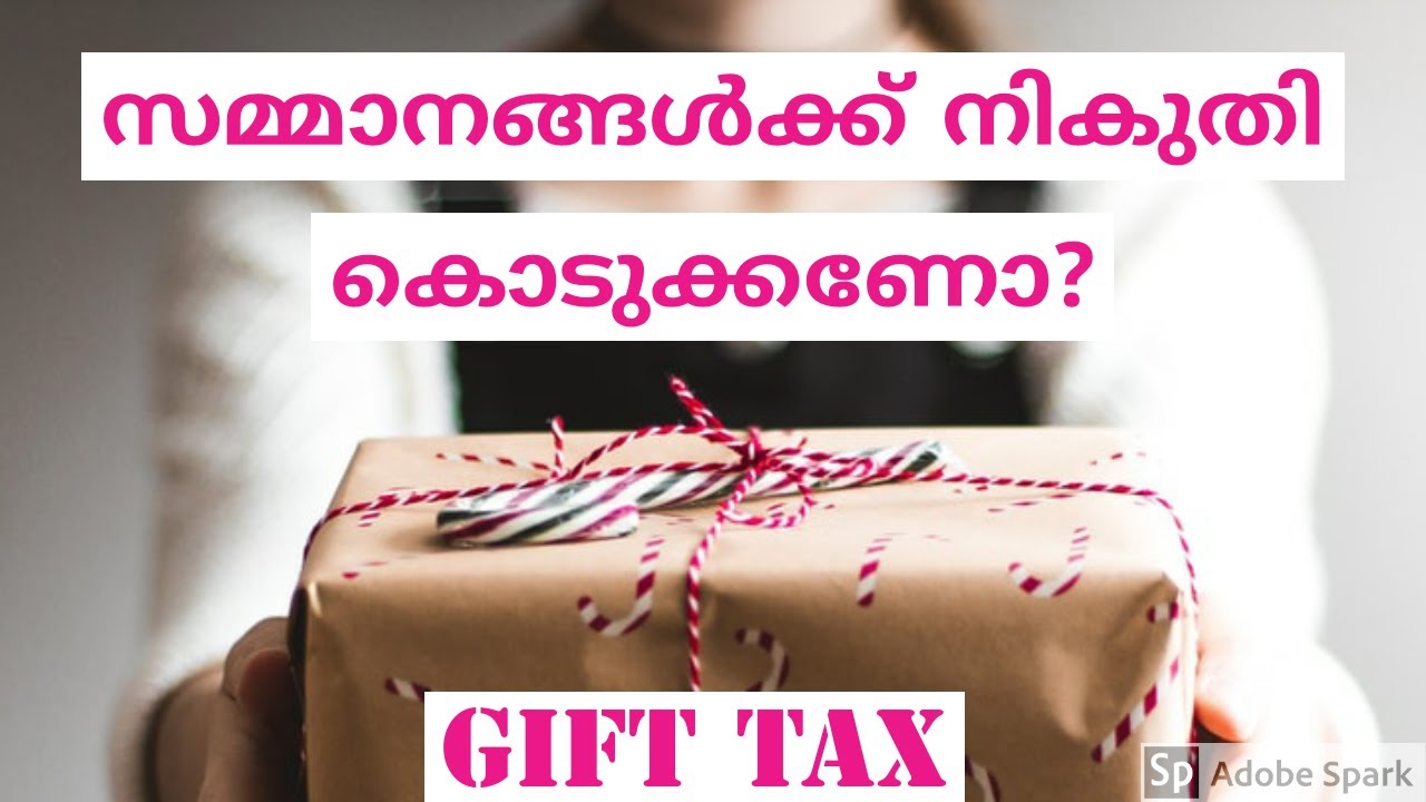Gift Tax Malayalam-Income Tax Malayalam - CA Subin VR