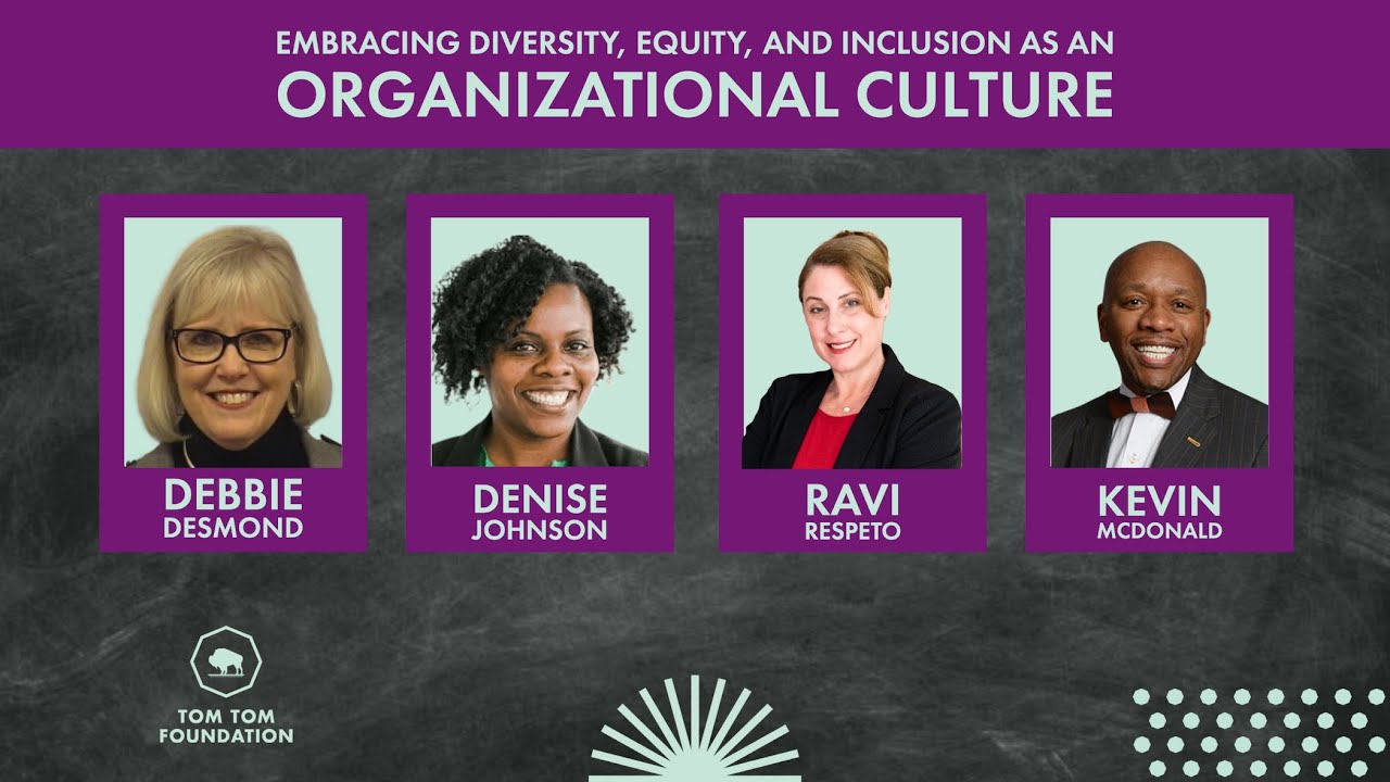 Embracing Diversity, Equity, and Inclusion as an Organizational Culture