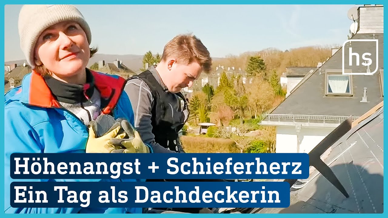 Handwerker gesucht: Wie schwer ist es Dachdeckerin zu sein | hessenschau Reportage
