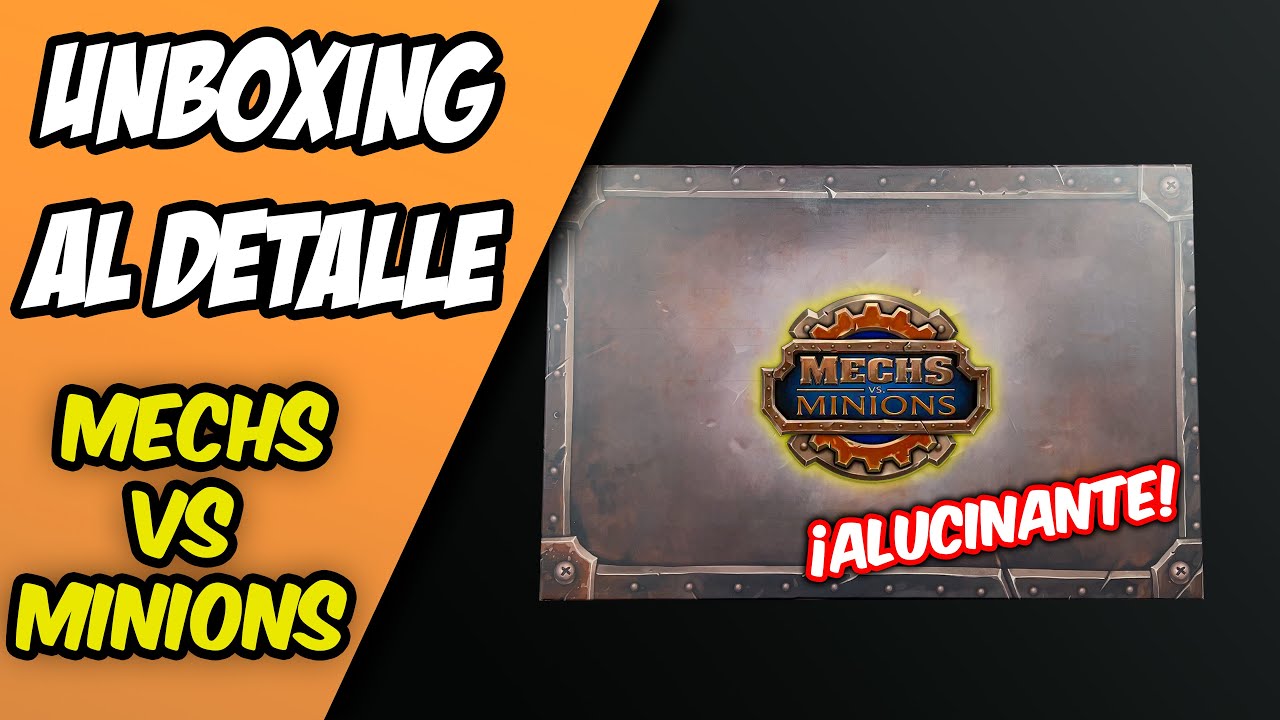 ⚙️UNBOXING AL DETALLE - MECHS VS MINIONS⚙️ | ¡ALUCINANTE! | Juegos de Mesa
