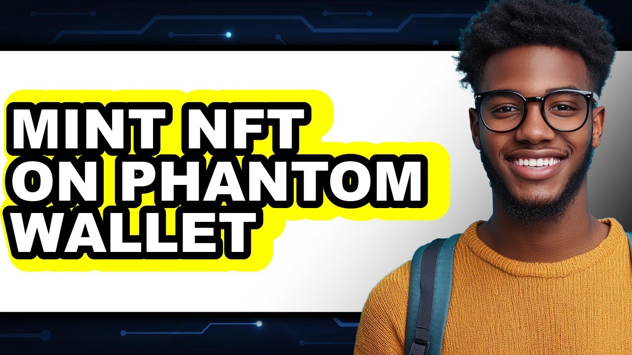 How To Mint NFT On Phantom Wallet (Updated)