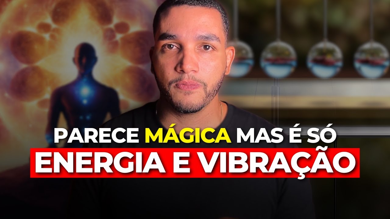 Quando voc&ecirc; aprende a vibrar CORRETAMENTE, &eacute; m&aacute;gico. | Tudo &eacute; Energia