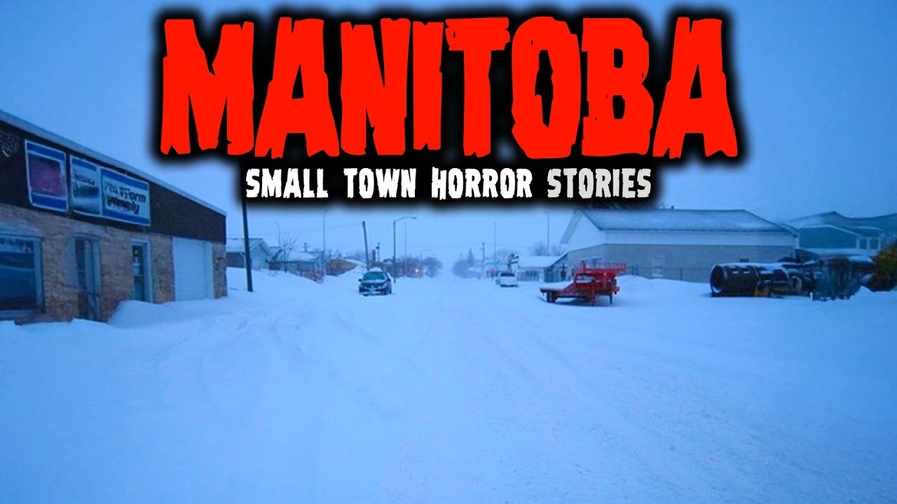 Manitoba&rsquo;s 7 Most Disturbing Small Town Horror Stories (TRUE Cases) / untold fears