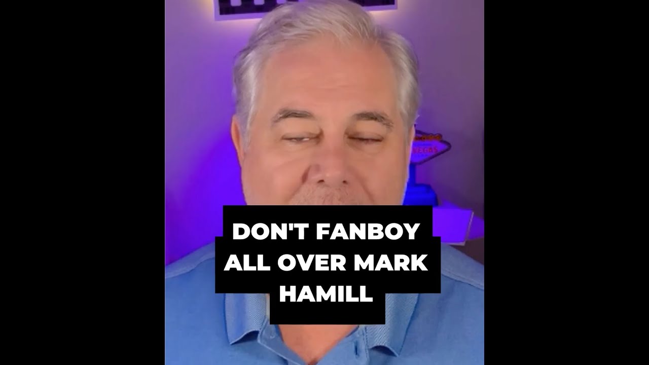 Don't Fanboy All Over Mark Hamill