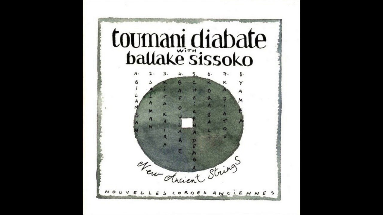 Toumani Diabate with Ballake Sissoko - Kadiatou