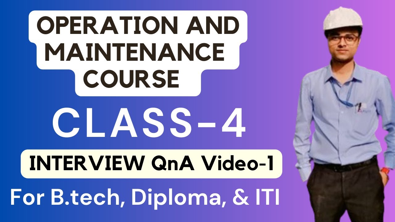 Question & Answer Discussion |Operation And Maintenance Course Free
