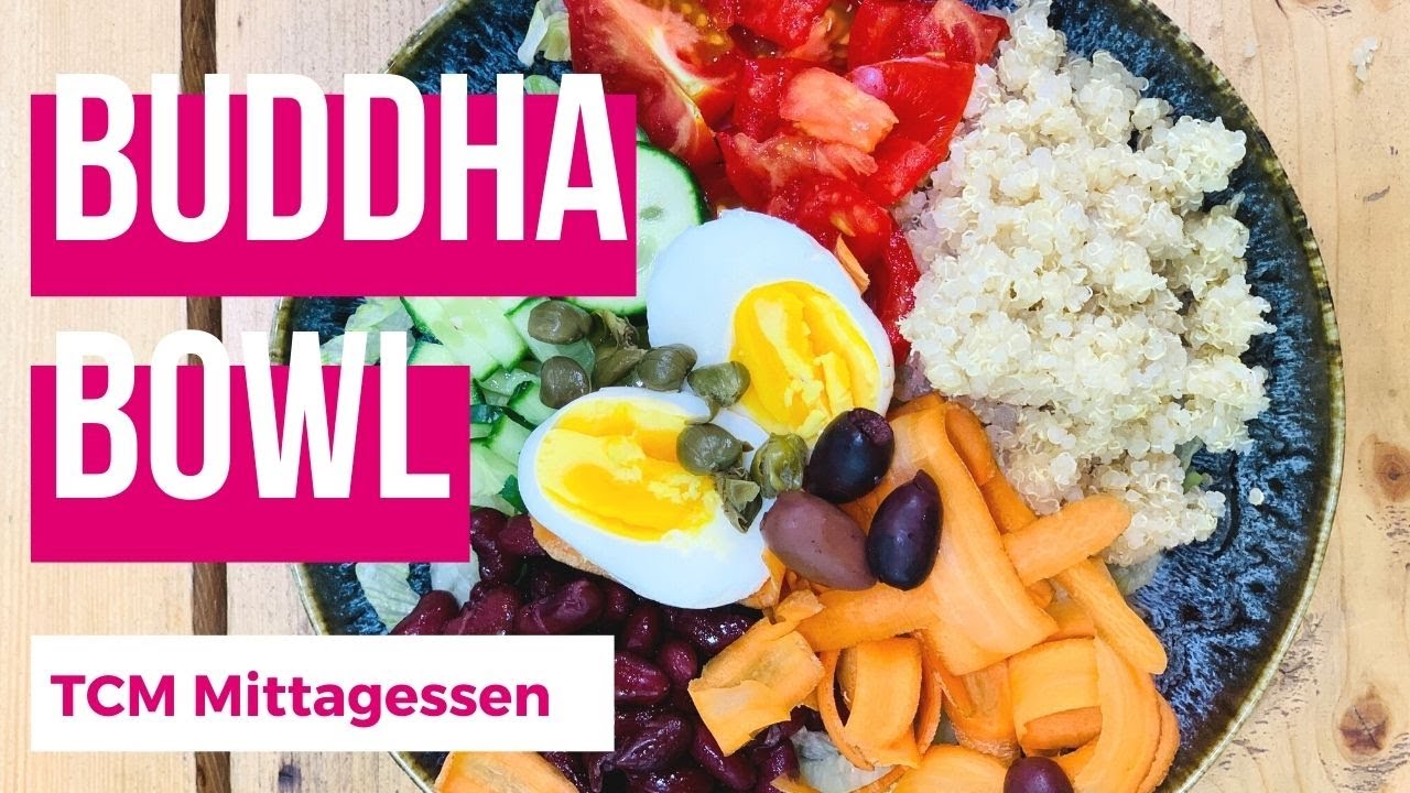 TCM Mittagessen - Buddha Bowl Rezepte - auch super zum Mitnehmen!