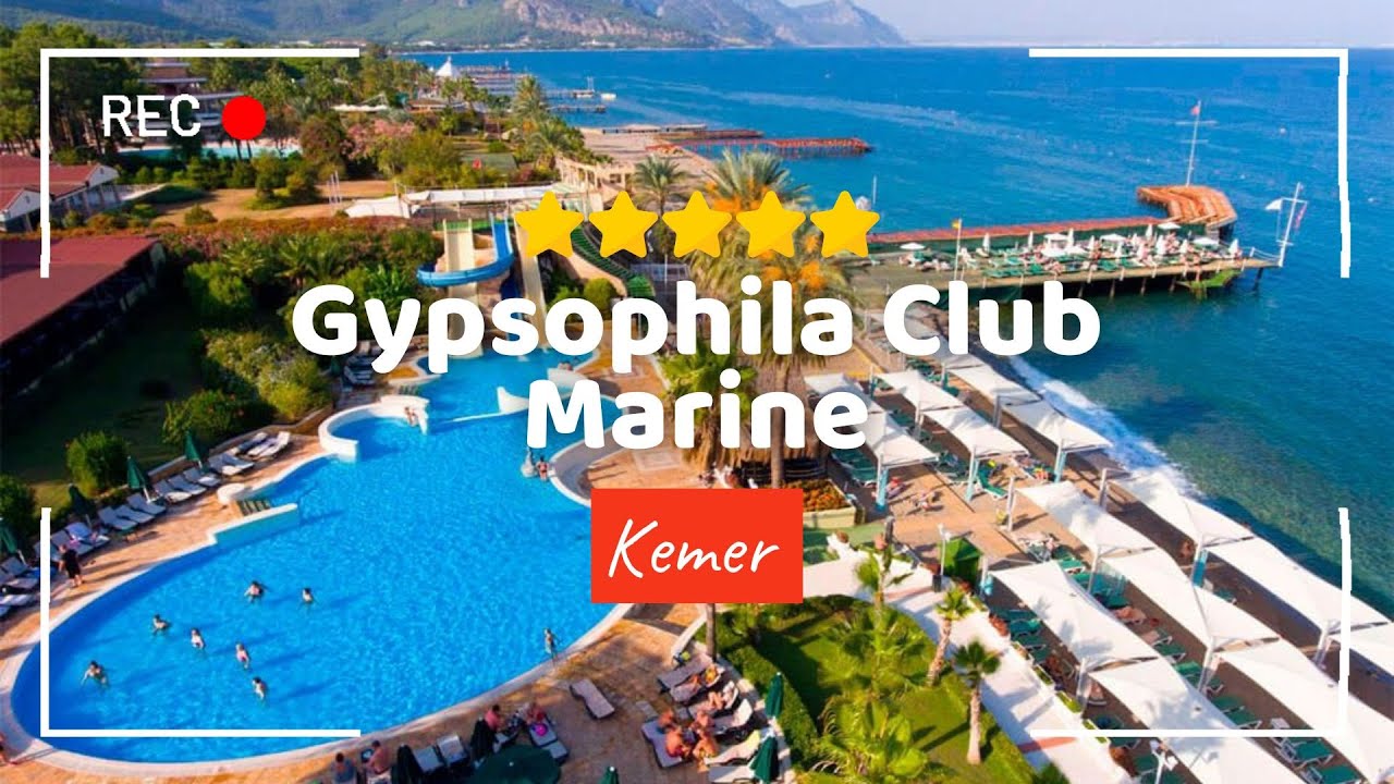 HOTEL GYPSOPHILA CLUB MARINE 5* W KEMER 🇹🇷💎 RIWIERA TURECKA