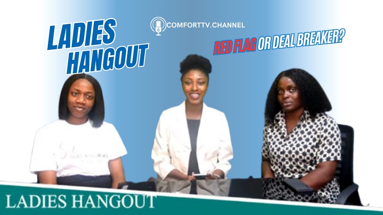 LADIES HANGOUT: IS THIS A REDFLAG/DEAL BREAKER?