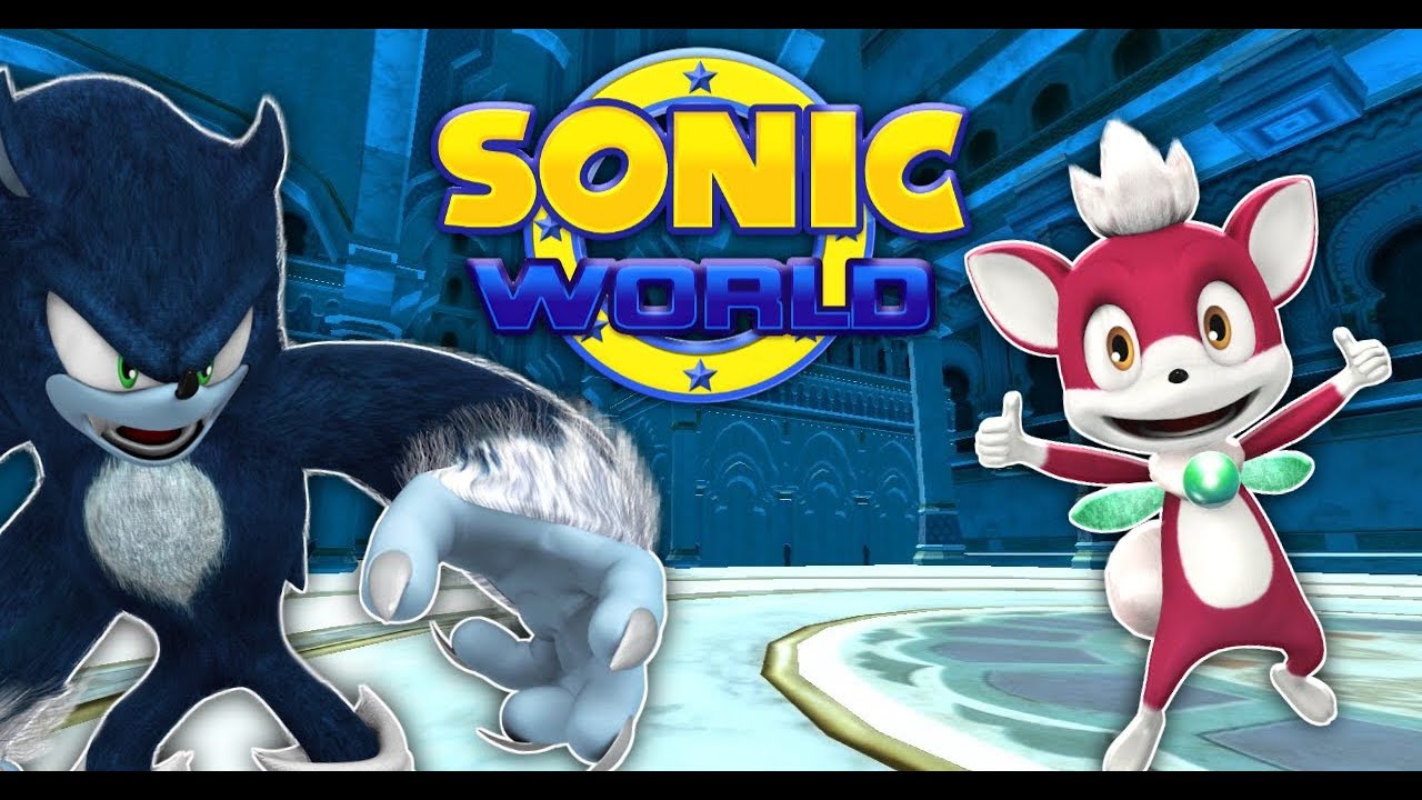 THE WEREHOG IS BACK! Sonic and chip play Sonic world