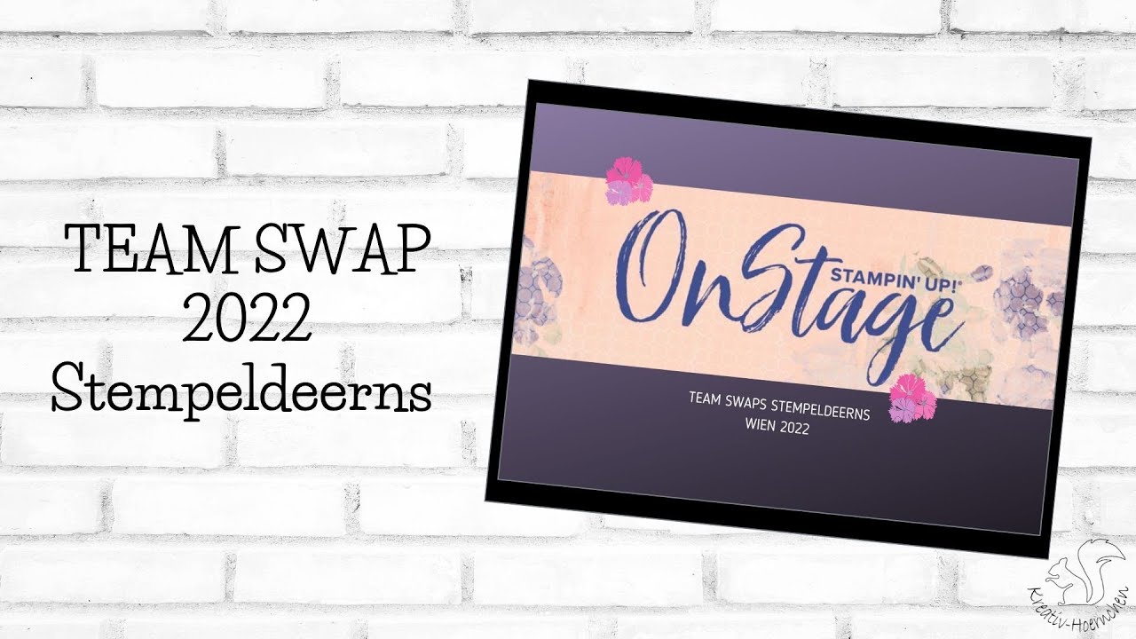 Team Swaps OnStage 2022 - Stampin´ Up!