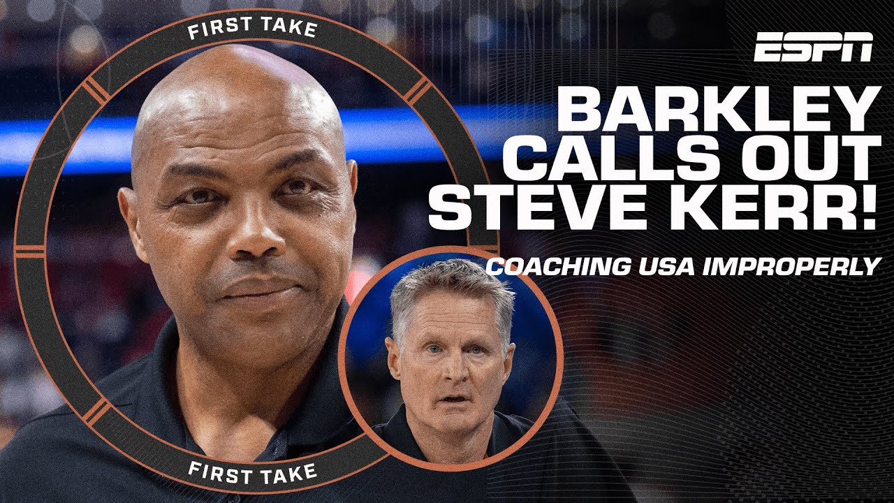Charles Barkley criticizes Steve Kerr's Team USA coaching 👀 Perk calls comments asinine | First Take