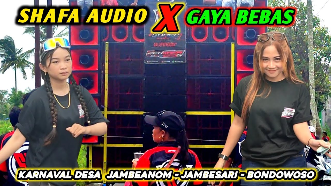 SHAFA AUDIO ❌ TEAM GAYA BEBAS‼️KARNAVAL DESA JAMBEANOM - JAMBESARI DS - BONDOWOSO 2026