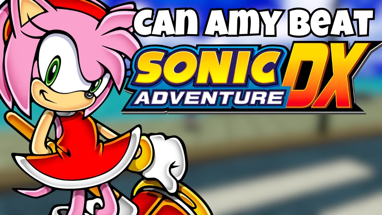 Сможет ли Эми победить Sonic Adventure DX? | Моды Sonic Adventure