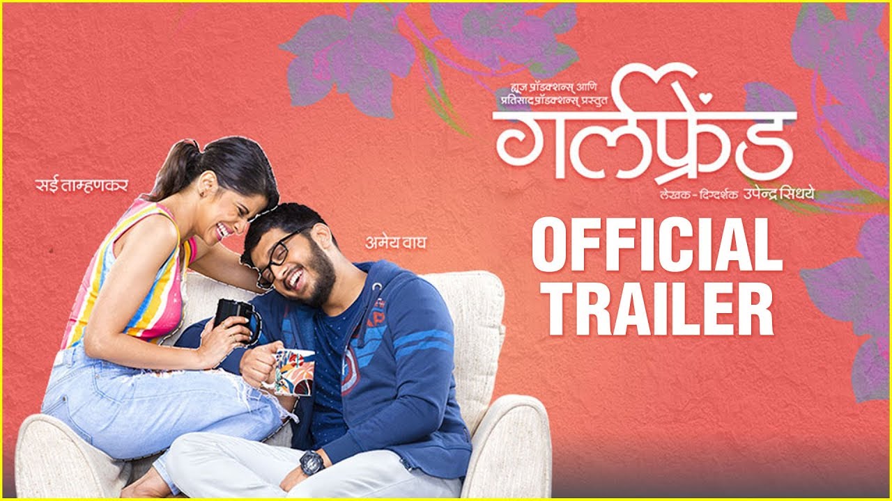 Girlfriend | Official Trailer | Sai Tamhankar, Amey Wagh, Rasika Sunil | 26th July 2019