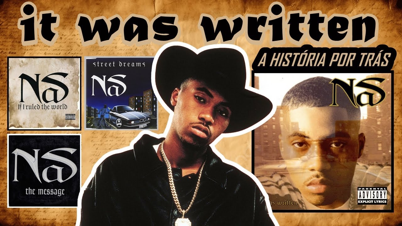 A História CONTROVERSA Por Trás do Álbum ‘It Was Written’ de Nas