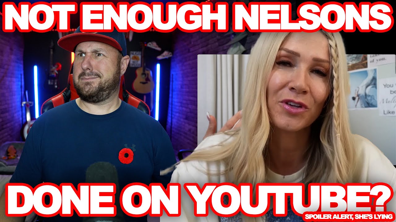 Not Enough Nelsons Quitting Family Vlogging?! *Spolier Alert She's Not