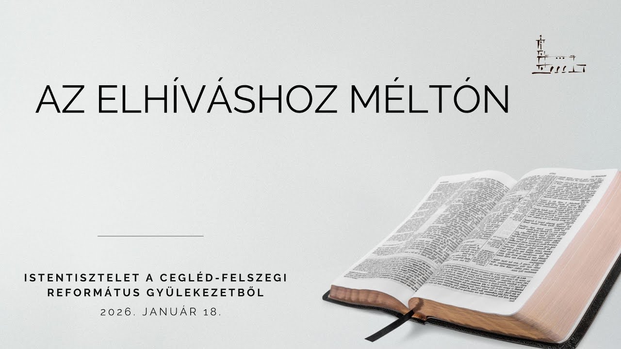 2026. január 18. - Az elhíváshoz méltón