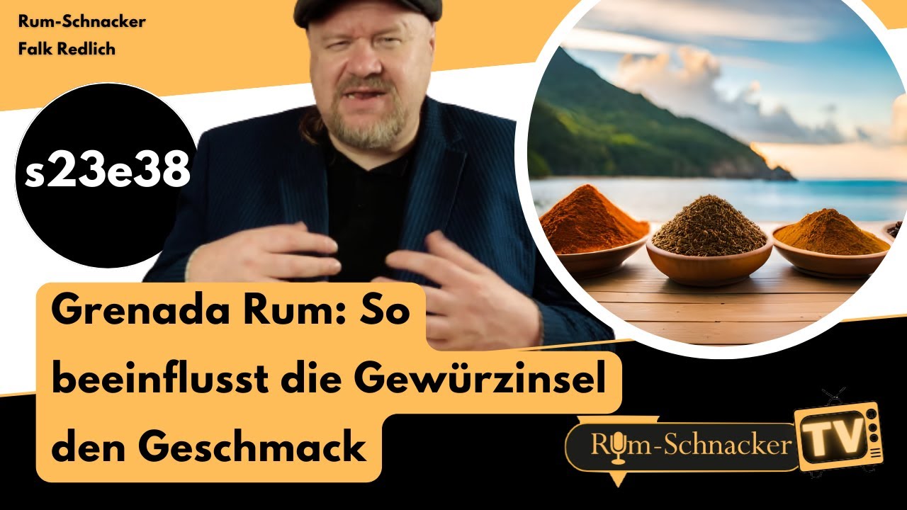 s23e38 Grenada: So beeinflusst die Gewürzinsel den Rum Geschmack | Rum-Schnacker #tieferimrum