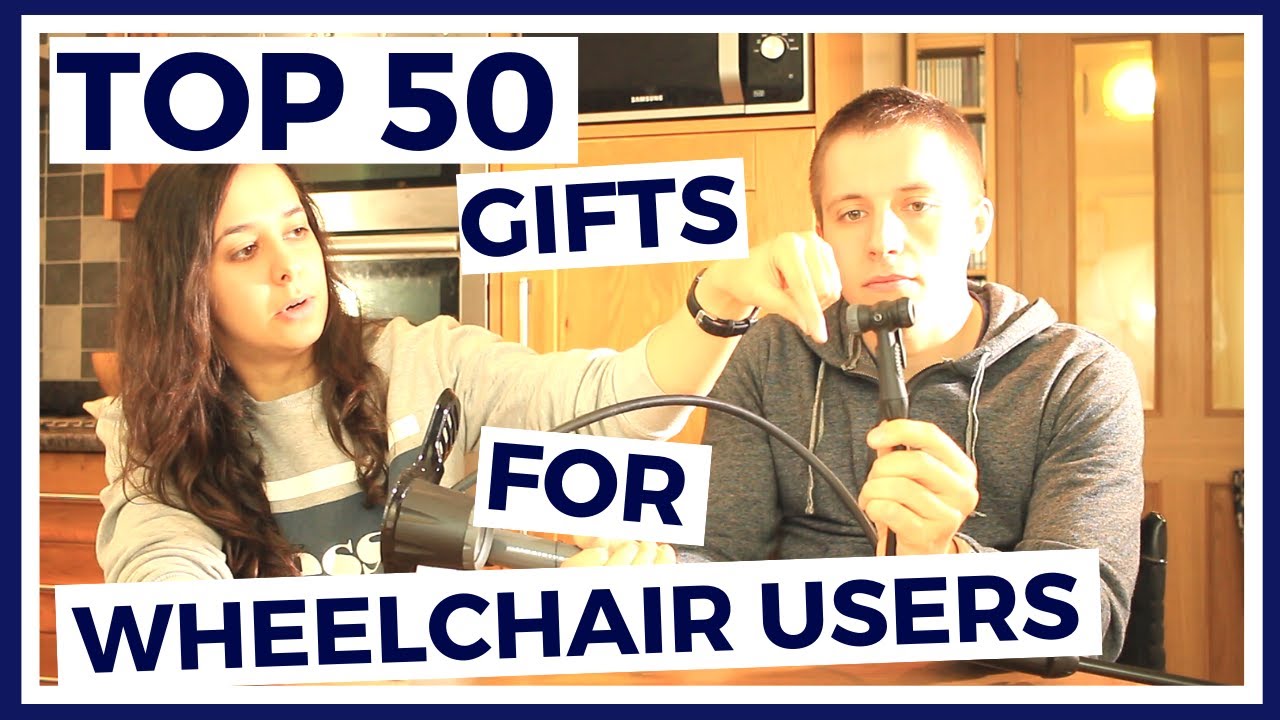 Paraplegics TOP 50 Items and GIFTS for WHEELCHAIR USERS - Paralife Episode 35