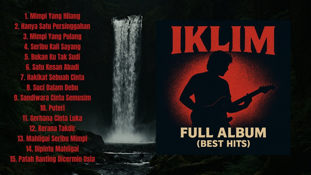 Full Album Iklim 90an – Lagu Hits Nostalgia Best Of Iklim terbaru 2025