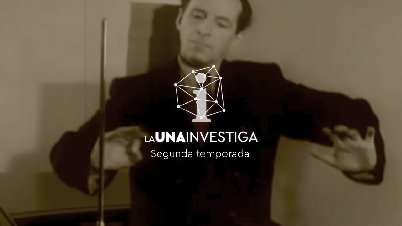 La UNA Investiga T2 | Los campos invisibles