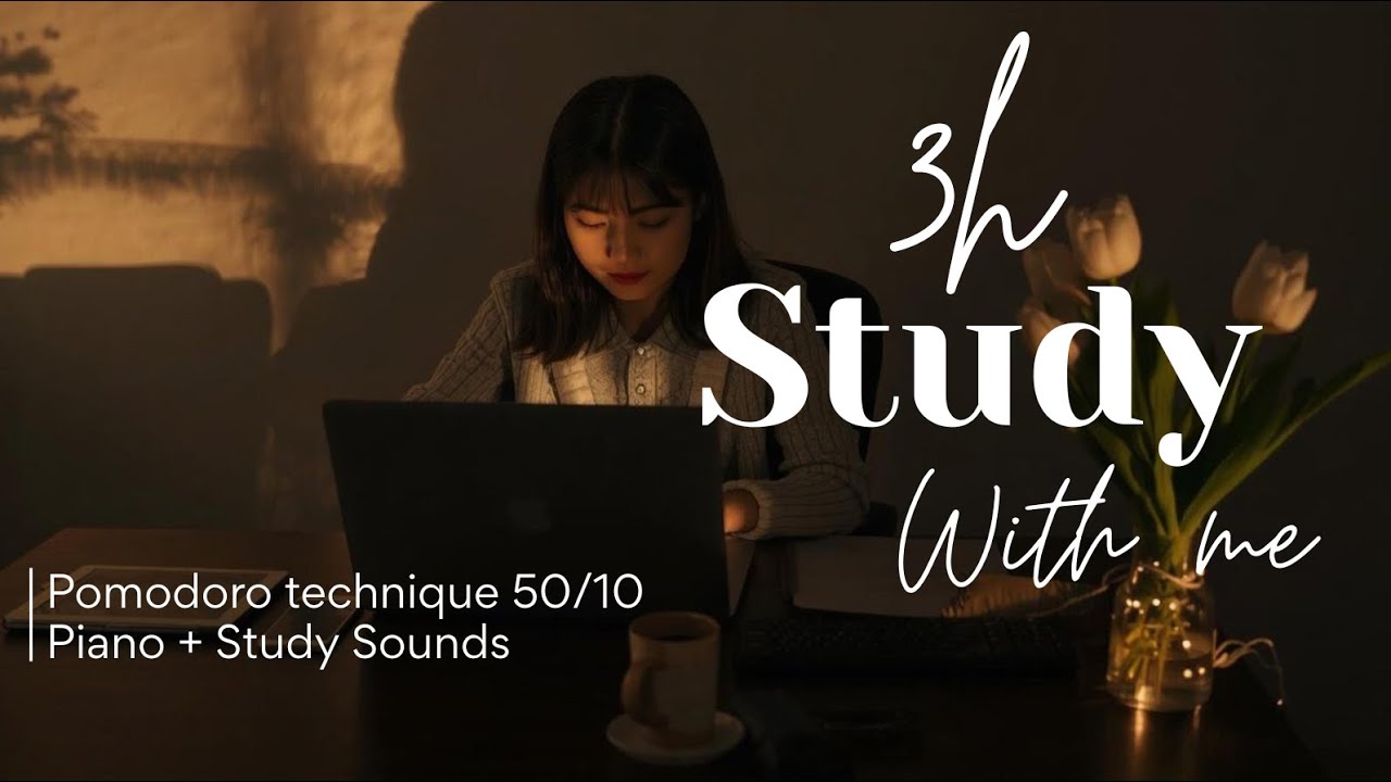 3H Study With Me | 3×50 Min Focus Sessions | Piano Music + Real Study Sounds