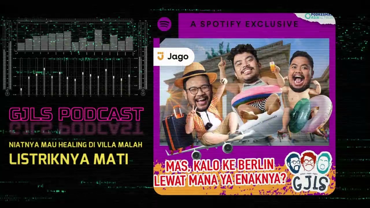 Kalau Ke Berlin Lewat Mana Mas? | GJLS Podcast