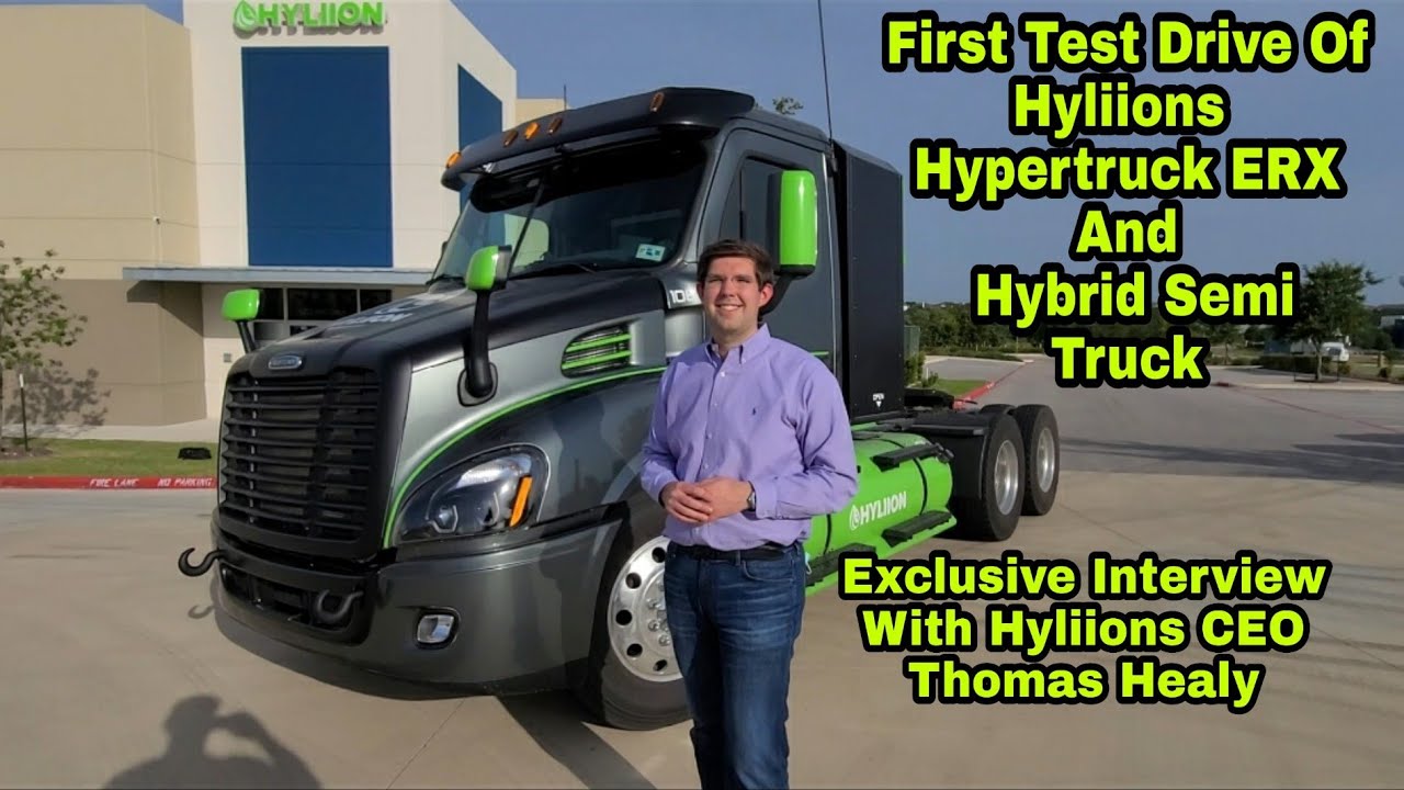 First Ever Test Drive Of HYLIIONS HyperTruck ERX And Hybrid Semi Truck