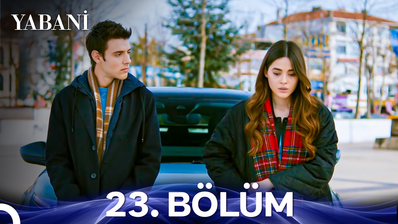 Yabani 23. Bölüm