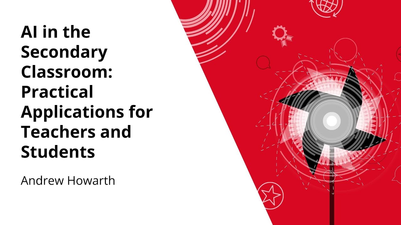 AI in the Secondary Classroom: Practical Applications for Teachers and Students | Part 1