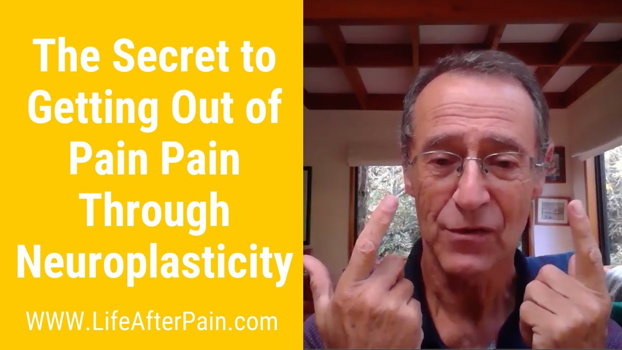 Treating Chronic Pain With Neuroplasticity