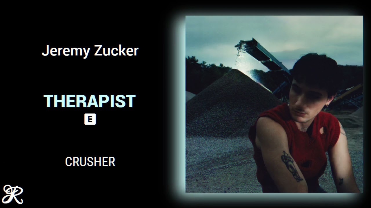 Jeremy Zucker - Therapist