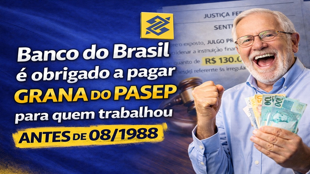 BANCO DO BRASIL CONVOCA PARA PAGAR A GRANA DO PASEP QUEM TRABALHOU ANTES DE 08/1988