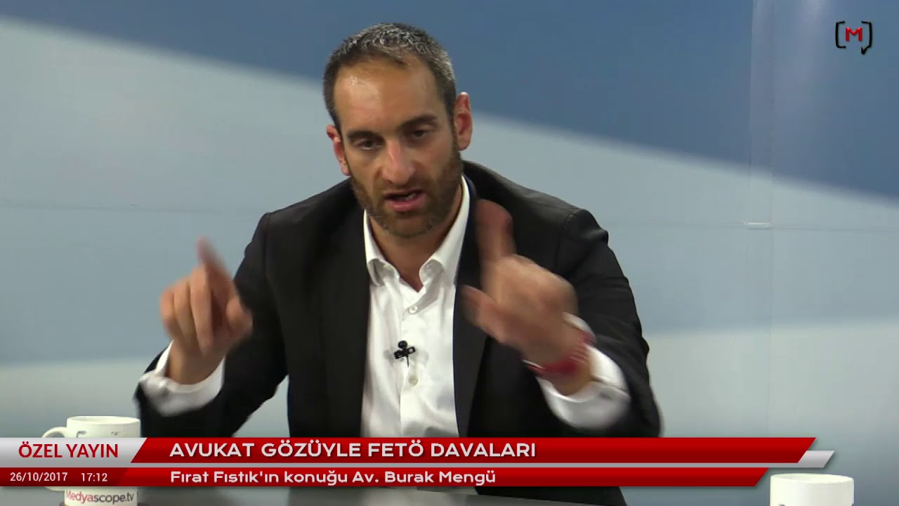 Avukat gözünden FETÖ davaları Konuk: Av. Burak Mengü