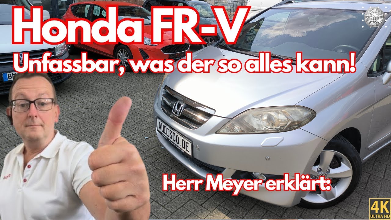 Honda FR-V - der uneheliche Sohn von Fiat Multipla und BMW X5?