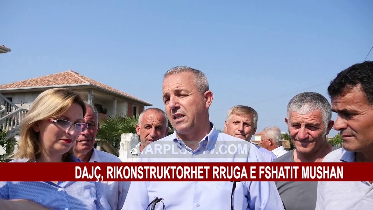 DAJÇ, RIKONSTRUKTORHET RRUGA E FSHATIT MUSHAN