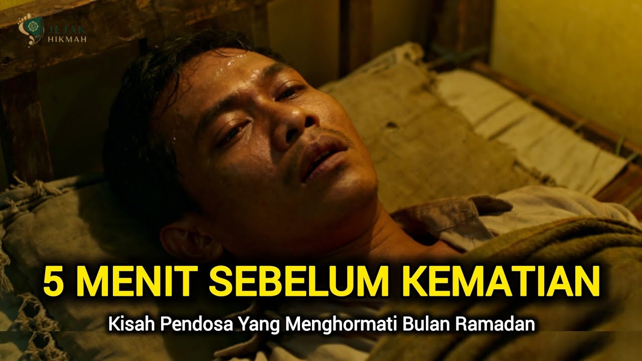 5 Menit Sebelum Wafat | Kisah Pendosa Yg Meninggal di Malam Ramadan Yang Bikin Gempar @jejakhikmah75