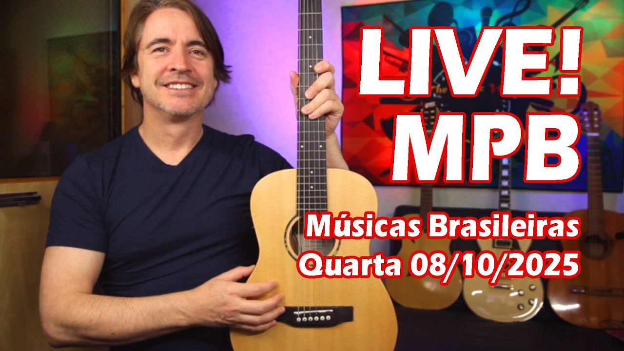 Live MPB - Músicas Brasileiras - Brazilian Music | Quarta 08/10/2025