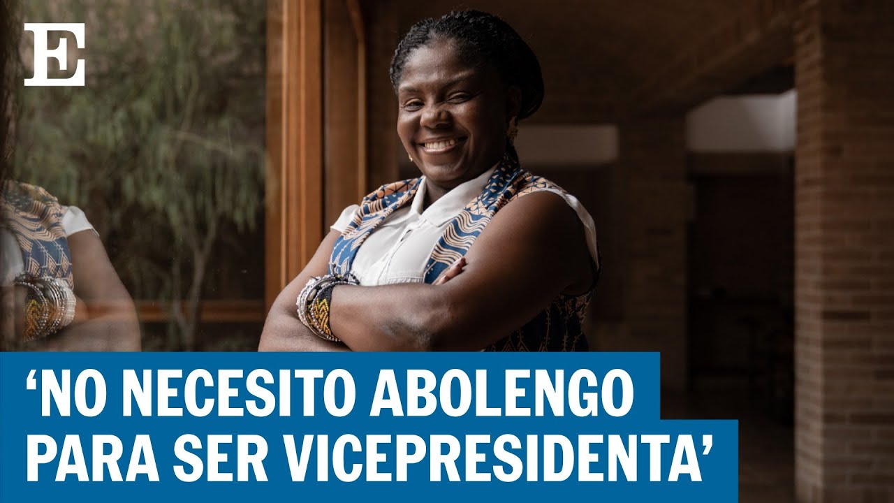 COLOMBIA | Francia Márquez: 'No me dejo deslumbrar por el poder' | EL PAÍS