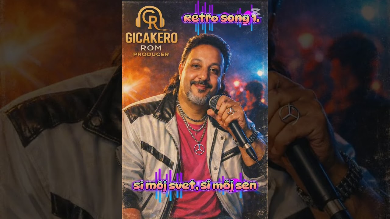 Gicakero Rom - Si môj svet, si môj sen 