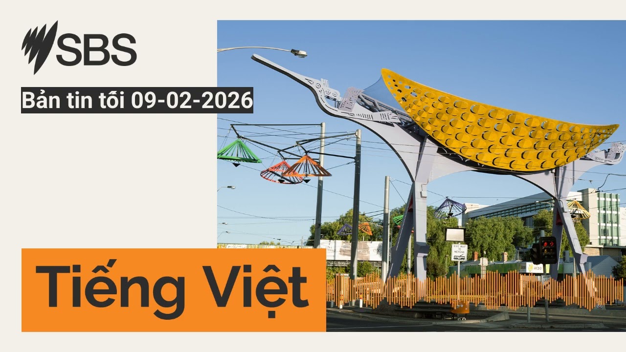Bản tin tối 09-02-2026 | SBS Vietnamese - SBS Việt ngữ