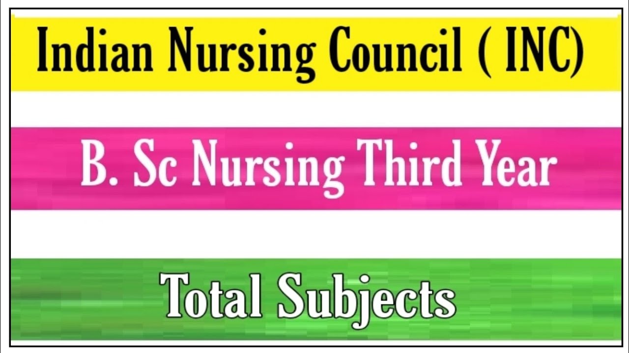 B.Sc Nursing Third Year Subjects.