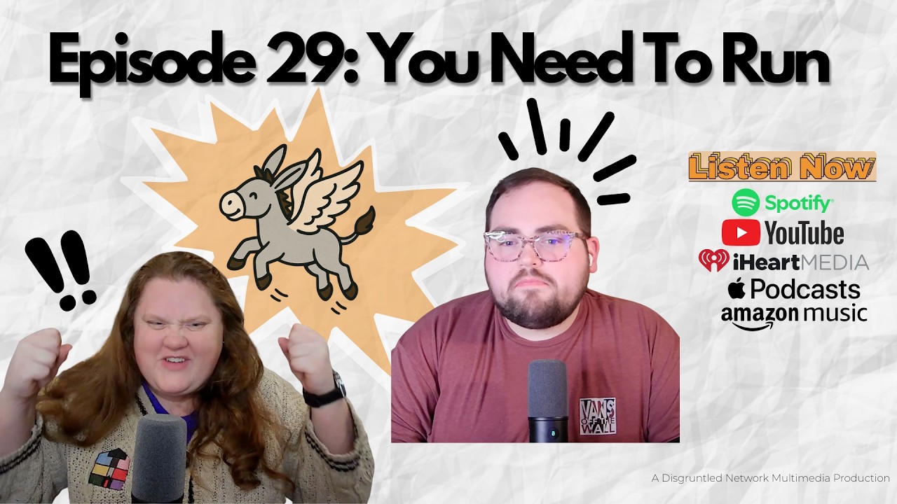 Episode 29: You Need To Run