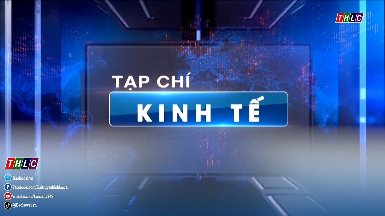 Tạp chí Kinh tế (9/3/2026) | THLC