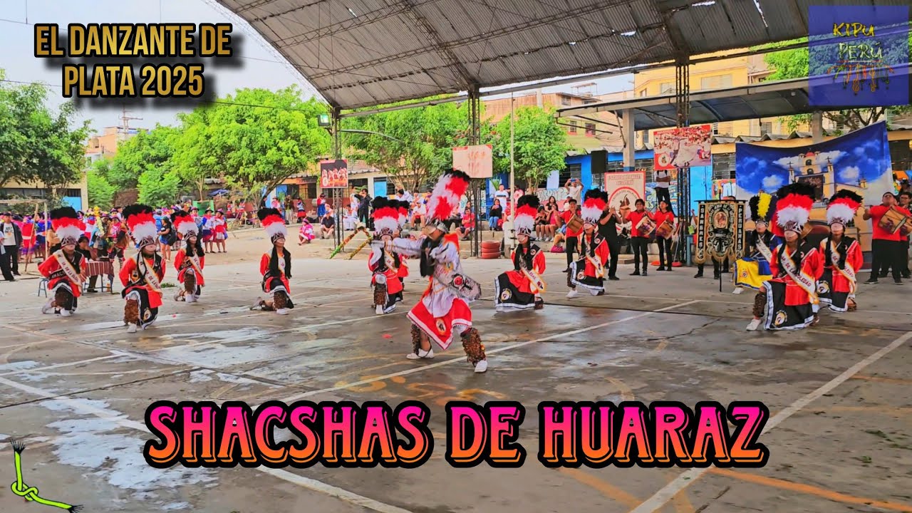 Shacshas de Huaraz / Ancash / Sangres Peruanas ( El Danzante de Plata 2025)