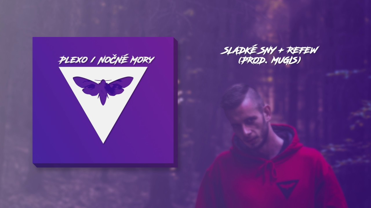PLEXO - SLADK&Eacute; SNY + REFEW (prod. MUGIS)