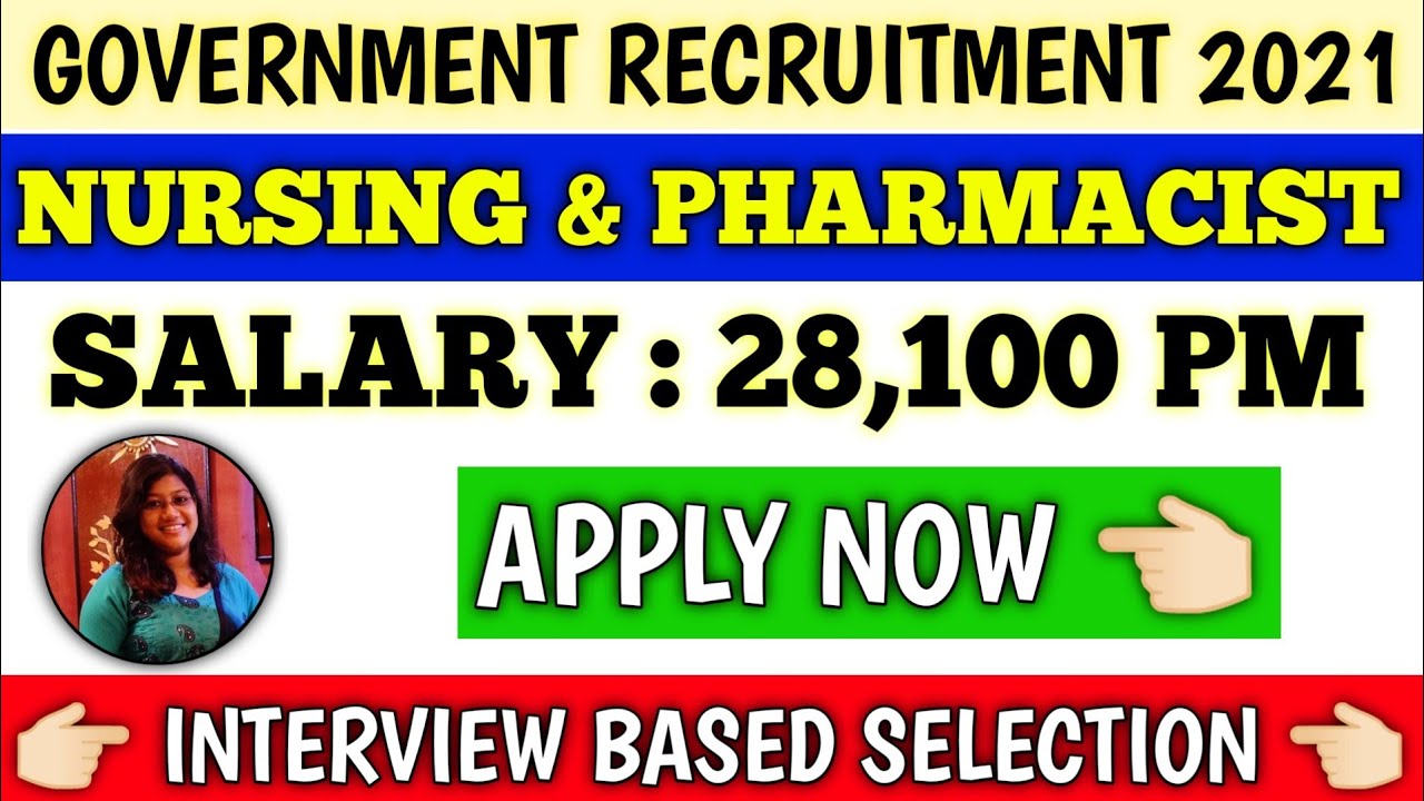 Staff nurse vacancy 2021 government | pharmacist government vacancy 2021 | nursing vacancy 2021 |